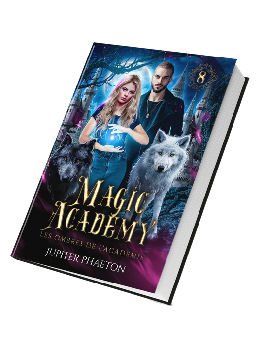 Magic Academy tome 8