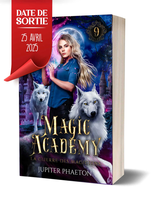 Magic Academy tome 9