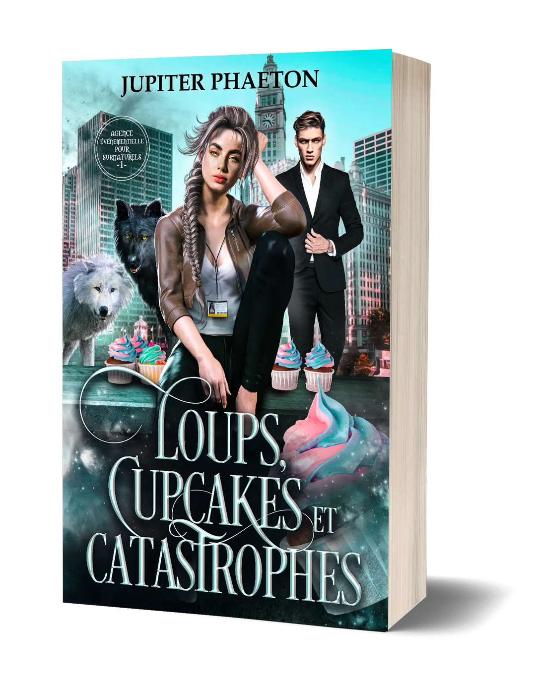 Loups, Cupcakes et Catastrophes tome 1